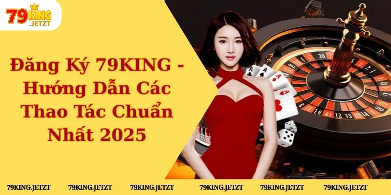 Đăng Ký 79KING