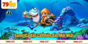 Ica bắn cá 79king